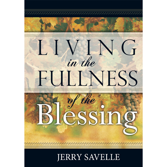 Living In The Fullness Of The Blessing