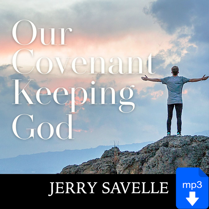 Our Covenant Keeping God