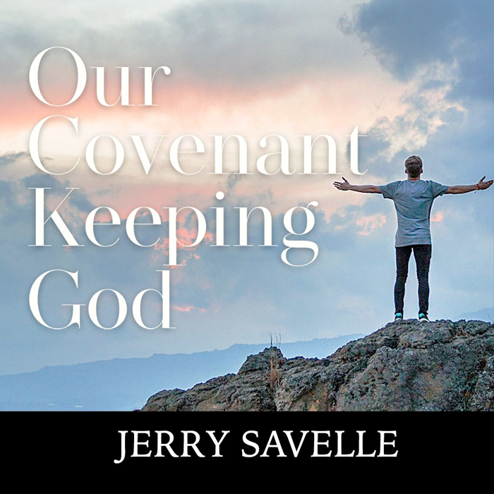 Our Covenant Keeping God