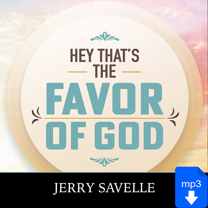 Hey That's The Favor Of God