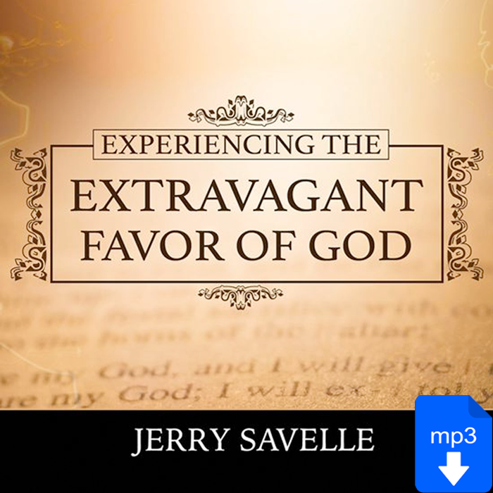 Experiencing The Extravagant Favor of God