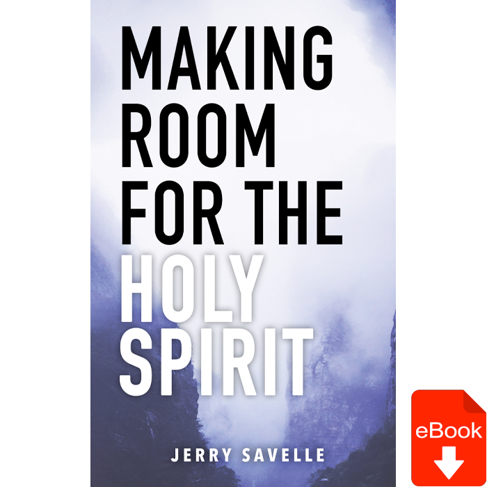 Making Room For The Holy Spirit