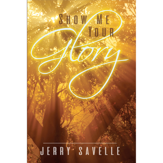 Show Me Your Glory