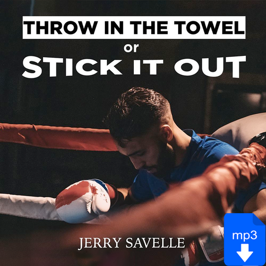 Throw In The Towel Or Stick It Out
