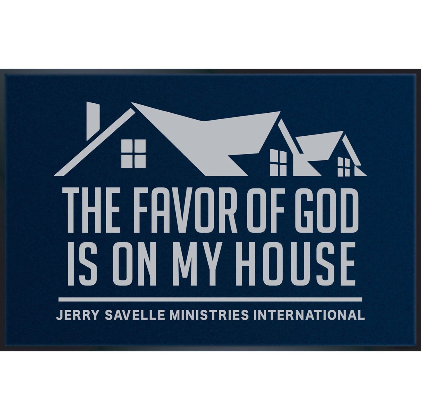 Doormat - The Favor Of God Is On My House