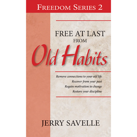 Free At Last From Old Habits