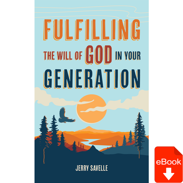 Fulfilling The Will Of God In Your Generation