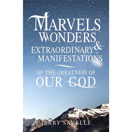 Marvels, Wonders & Extraordinary Manifestations