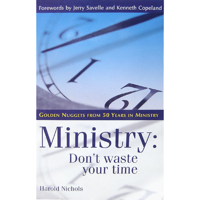 Ministry: Don't Waste Your Time