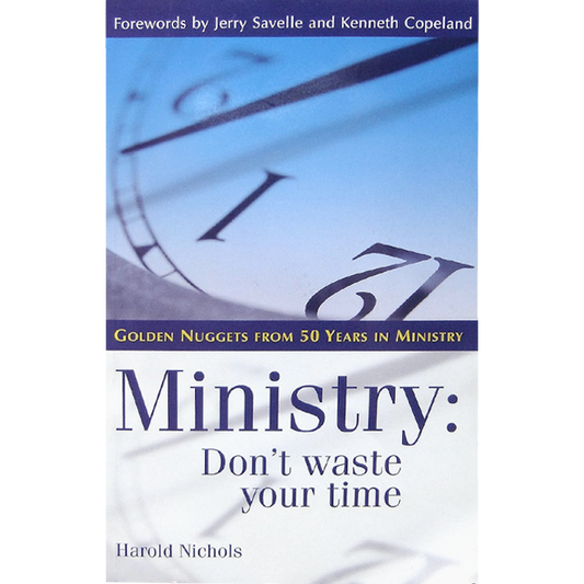 Ministry: Don't Waste Your Time