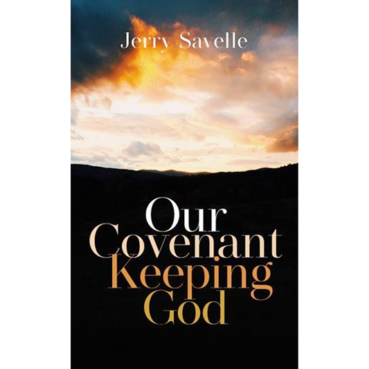Our Covenant Keeping God