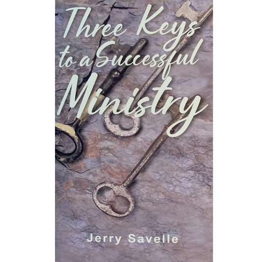 Three Keys to a Successful Ministry