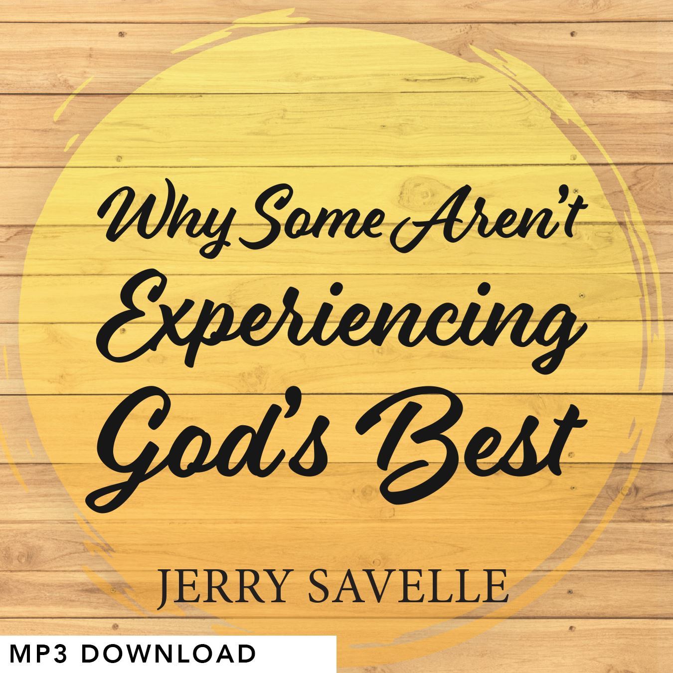 Why Some Aren't Experiencing God's Best